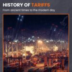 History of tariffs: from ancient times to the modern day